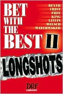 Bet With the Best II: Longshots