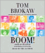 Boom!: Voices of the Sixties Personal Reflections on the '60s and Today