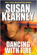 Dancing With Fire by Susan Kearney: NOOK Book Cover