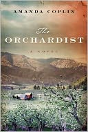 The Orchardist by Amanda Coplin: Book Cover
