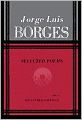 Borges: Selected Poems