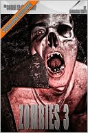 Zombies 3 (The Social Workshop) by Adrianna White: NOOK Book Cover