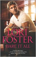 Bare It All by Lori Foster: NOOK Book Cover