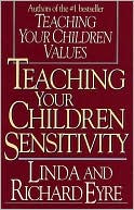 Teaching Your Children Sensitivity