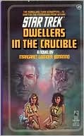 Star Trek #25: Dwellers in the Crucible