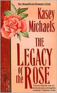 The Legacy of the Rose
