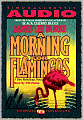 A Morning for Flamingos (Dave Robicheaux Series #4)