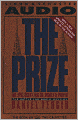 The Prize: The Epic Quest for Oil Money and Power: The Battle for World Mastery