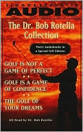 The Bob Rotella Golf