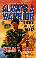 Always a Warrior: The Memoir of a Six-War Soldier