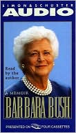 Barbara Bush: A Memoir (4 Cassettes)