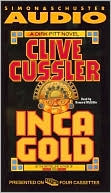 Inca Gold (Dirk Pitt Series #12)