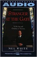 Stranger at the Gate: To Be Gay and Christian in America