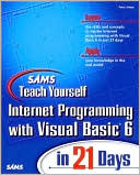 Sams Teach Yourself Internet Programming with Visual Basic in 21 Days