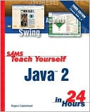 Sams Teach Yourself Java 2 in 24 Hours, Third Edition