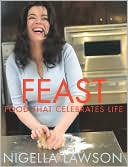 Feast: Food That Celebrates Life