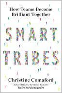 SmartTribes by Christine Comaford: Book Cover