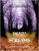 Death Screams (Death Series, #4) by Tamara Rose Blodgett: NOOK Book Cover