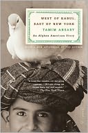 West of Kabul, East of New York by Tamim Ansary: Book Cover