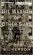 Warmth of Other Suns, The by Isabel Wilkerson: Audiobook Cover