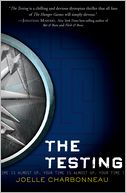The Testing (The Testing Trilogy Series #1) by Joelle Charbonneau: Book Cover