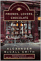Friends, Lovers, Chocolate (Isabel Dalhousie Series #2)