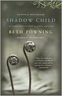 Shadow Child: A Woman's Journey Through Childbirth Loss