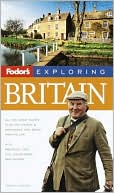 Fodor's Exploring Britain (4th Edition)