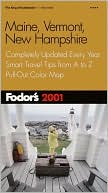 Fodor's Maine, Vermont, and New Hampshire 2001