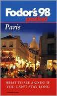 Paris the Complete Guide with Cafes and Bistros, Museums, Great Walks and Scenic Day Trips