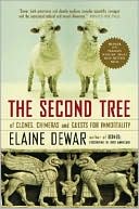 The Second Tree: Of Clones, Chimeras and Quests for Immortality