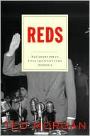 Reds: McCarthyism in Twentieth-Century America