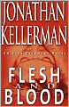 Flesh and Blood (Alex Delaware Series #15)