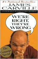 We're Right, They're Not: A Handbook for Spirited Progressives