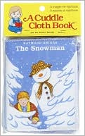 The Snowman Cuddle Cloth Book