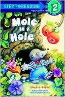 Mole in a Hole (Step into Reading Book Series by Rita Golden Gelman: Book Cover