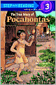 The True Story of Pocahontas (Step into Reading Books Series: A Step 3 Book)