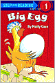 Big Egg (Step into Reading Book Series: A Step 1 Book)