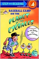 Baseball Camp on the Planet of the Eyeballs: (Step into Reading Book Series: A Step 4 Book)
