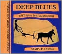 Deep Blues: Bill Trayler, Self-Taught Artist