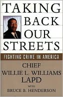 Taking Back Our Streets: Fighting Crime in America