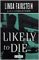 Likely to Die (Alexandra Cooper Series #2)