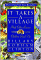 It Takes a Village: And Other Lessons Children Teach Us