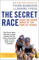 The Secret Race by Tyler Hamilton: Book Cover