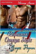 Romance Omega Style [Resistant Omegas 9] (Siren Publishing Menage Amour ManLove) by Joyee Flynn: Book Cover