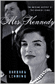 Mrs. Kennedy: The Missing History of the Kennedy Years