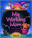 My Working Mom