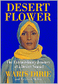 Desert Flower: The Extraordinary Journey of a Desert Nomad