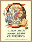 Oz: The Hundredth Anniversary Celebration