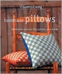 Country Living Handmade Pillows: Decorative Accents Throughout Your Home